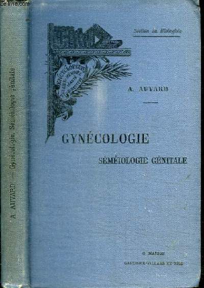 GYNECOLOGIE - SEMIOLOGIE GENITALE