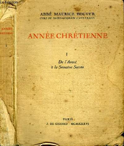 ANNE CHRETIENNE - 1 : DE L'AVENT A LA SEMAINE SAINTE