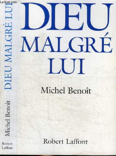 DIEU MALGRE LUI