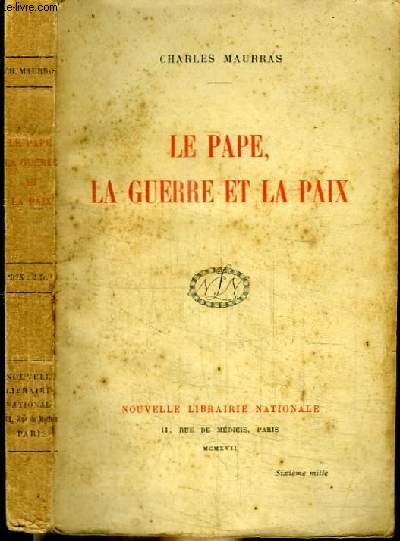 LE PAPE, LA GUERRE ET LA PAIX