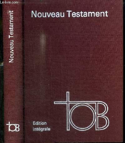 NOUVEAU TESTAMENT - TRADUCTION OECUMENIQUE DE LA BIBLE
