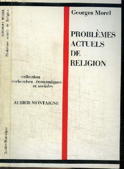 PROBLEMES ACTUELS DE RELIGION