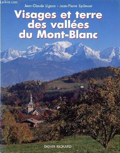 Visages et terre des valles du Mont Blanc
