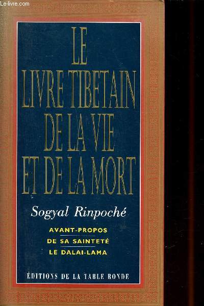 Le livre tibtain de la vie et de la mort Collection Les chemins de la sagesse