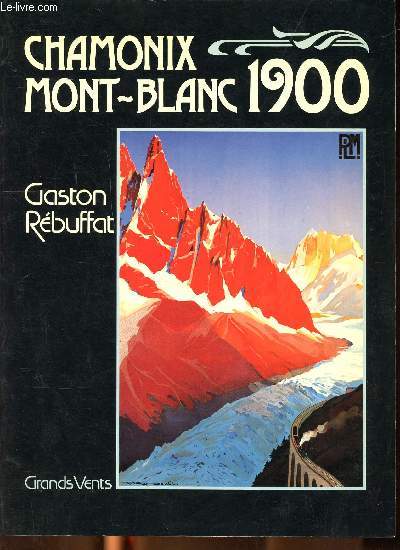 Chamonix Mont Blanc 1900