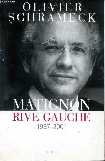 Matignon Rive gauche 1997-2001