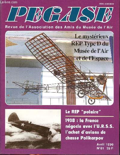 Pgase revue de l'association des amis du muse de l'air Avril 1996 N81 Le REP 