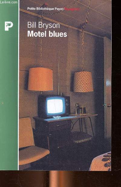 Motel Blues Collection petite bibliothque Payot / Voyageurs N P260