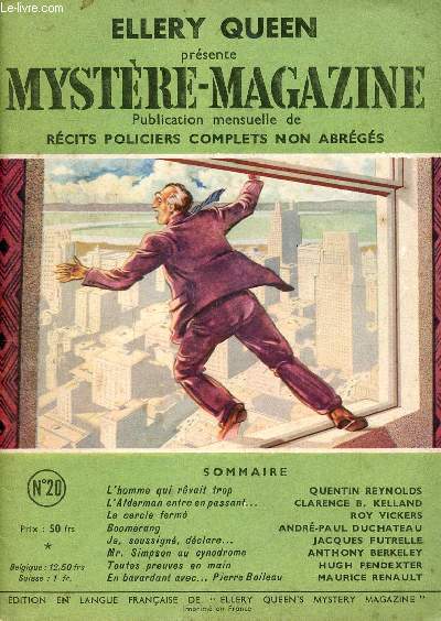 Ellery Queen Mystre magazine N 20 Septembre 1949 Sommaire: L'alderman entre le passant...; Le cercle ferm; Boomerang; Une nouvelle querelle des anciens et des modernes...