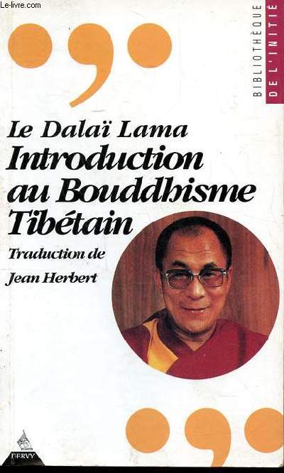 Introduction au bouddhisme tibtain Bibliothque de l'amiti