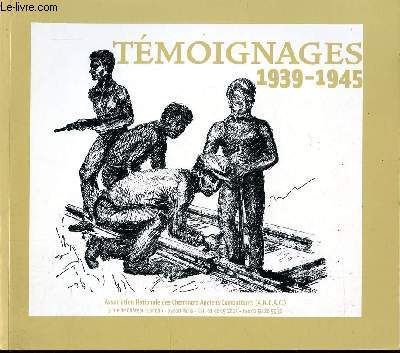 Tmoignages 1939-1945