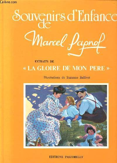 Souvenirs d'enfance de Marcel Pagnol extraits de 
