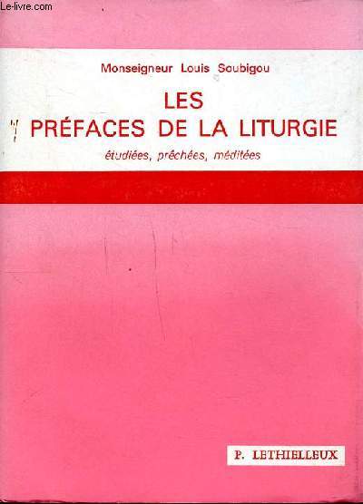 Les prfaces de la liturgie tudies, prches, mdites