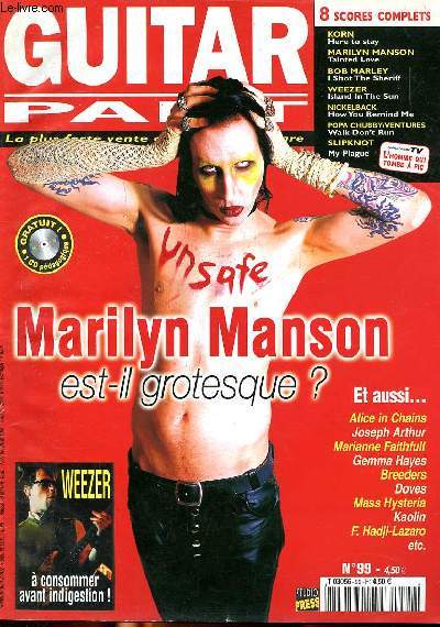 Guitar Part N99 Juin 2002 Marilyn Manson est-il grotesque? Sommaire: Marilyn Manson est-il grotesque?; News: Coldplay, Weezer, Creed ...; Mass Hysteria ...