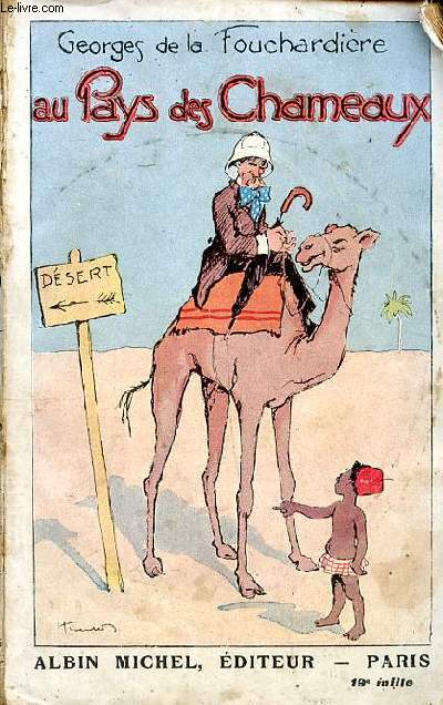 Au pays des chameaux