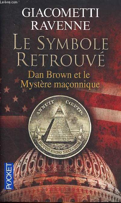Le symbole retrouv Dan Brown et le mystre maonnique Collection pocket N 14852