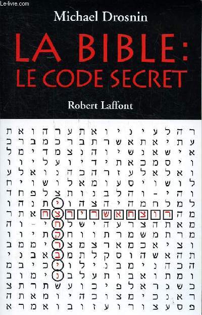 La bible: le code secret