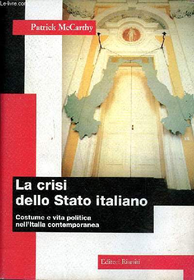 La crisi dello Stato italiano Costume e vita politica nell'italia contemporanea