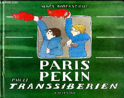 Paris Pkin par le transsibrien