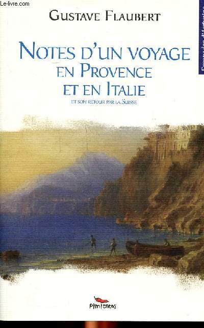 Notes d'un voyage en Provence et en Italie