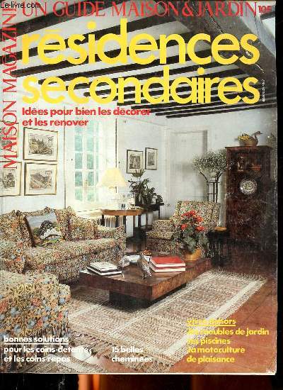 Maison magazine un guide maison & jardin Rsidences secondaires N14