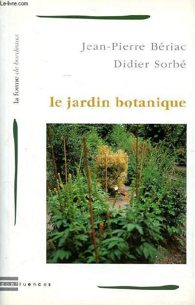 Le jardin botanique Collection La forme de Bordeaux N5