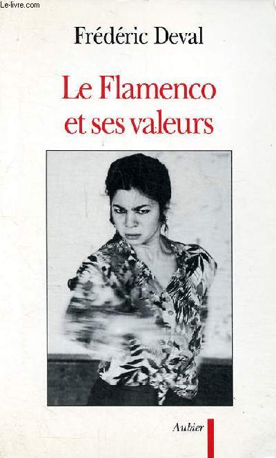 Le flamenco et ses valeurs