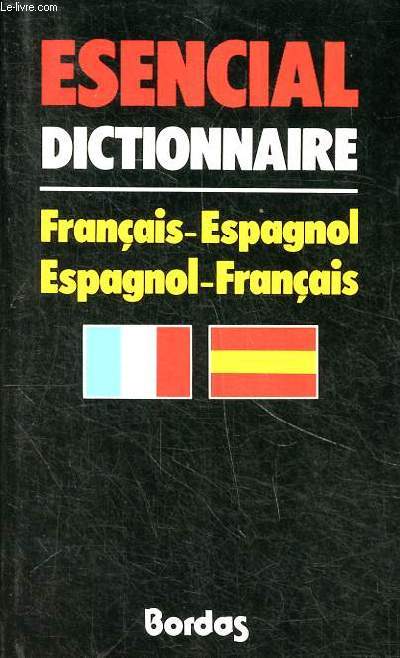 Esencial dictionnaire Franais-espagnol Espagnol- franais