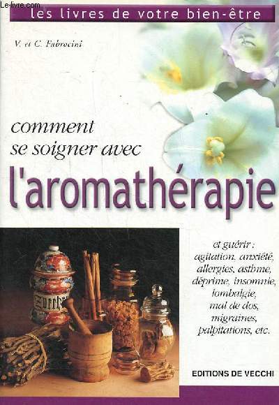 Comment se soigner avec l'aromathrapie