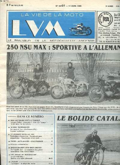 la vie de la moto LVM N90/07 du 1er avril 1990 250 NSU MAX: Sportive  l'allemande Sommaire: 250 NSU MAX: Sportive  l'allemande; Jacques Collot champion; Les roues et leurs constituants; Le temps des meules ...