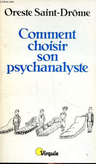 Comment choisir son psychanalyste Collection Virgule