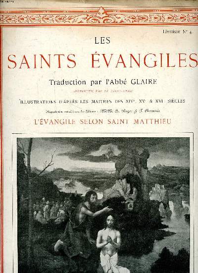 Les Saints Evangiles Livraison N4 L'vangile selon Saint Matthieu