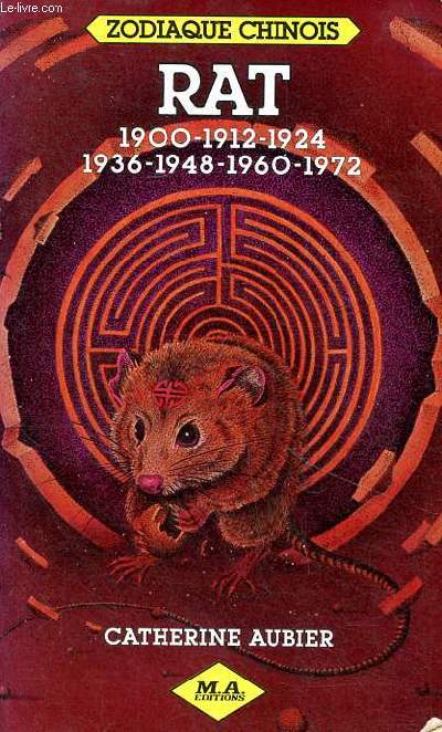Zodiaque chinois Rat 1900 - 1912 - 1924 - 1936 - 1948 - 1960 - 1972