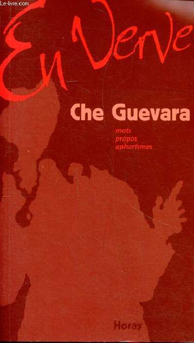 Che Guevara en verve
