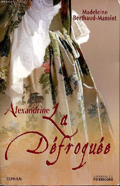 Alexandrine La dfroque
