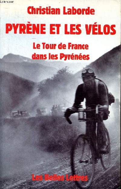 Pyrne et les vlos Le Tour de France dans les Pyrnes