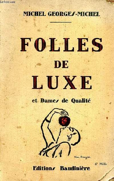 Folles de luxe et dames de qualit