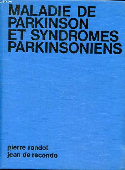 Maladie de parkinson et syndromes parkinsoniens
