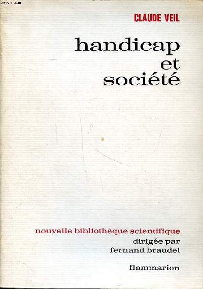Handicap et socit Collection Nouvelle bibliothque scientifique