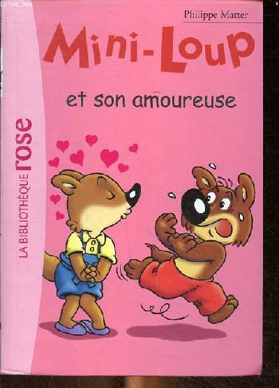Mini-Loup et son amoureuse Collection La bibliothque rose