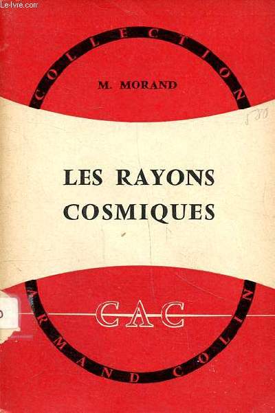 Les rayons cosmiques Collection Armand Colin