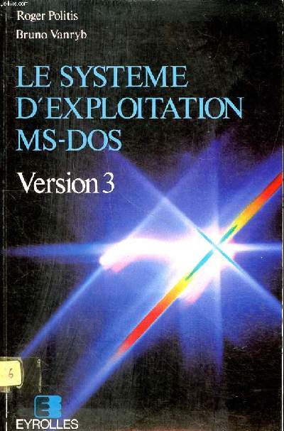 Le systme d'exploitation MS-DOS Version 3