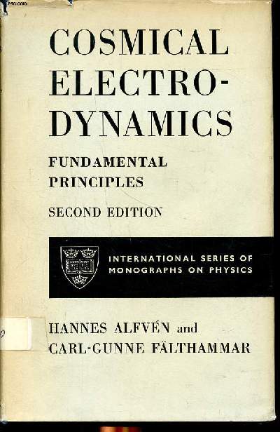 Cosmical electrodynamics fundamental principles second edition