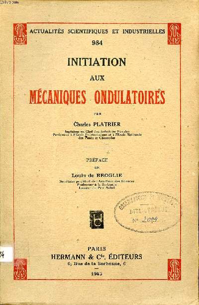 Initiation aux mcaniques ondulatoires Collection Actualits scientifiques et industrielles N 984