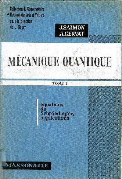 Mcanique quantique Tomes 1 et 2 Collection du conservatoire national des arts et mtiers.