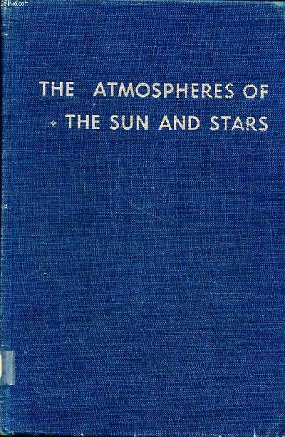 Astrophysics the atmospheres of the sun and stars