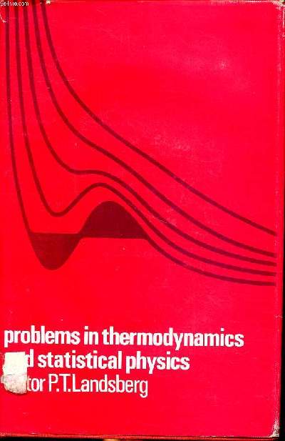 Problems in thermodynamics and statistical physics