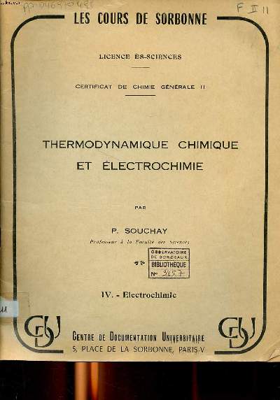 Thermodynamique chimique et lectrochimie Les cours de Sorbonnes Licence es-sciences certificat de chimie gnrale II
