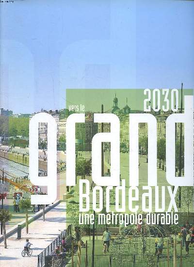 2030 vers le grand Bordeaux une mtropole durable
