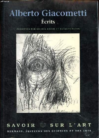 Alberto Giacometti Ecrits Collection Savoir sur l'art